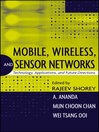 Mobile, Wireless, and Sensor Networks